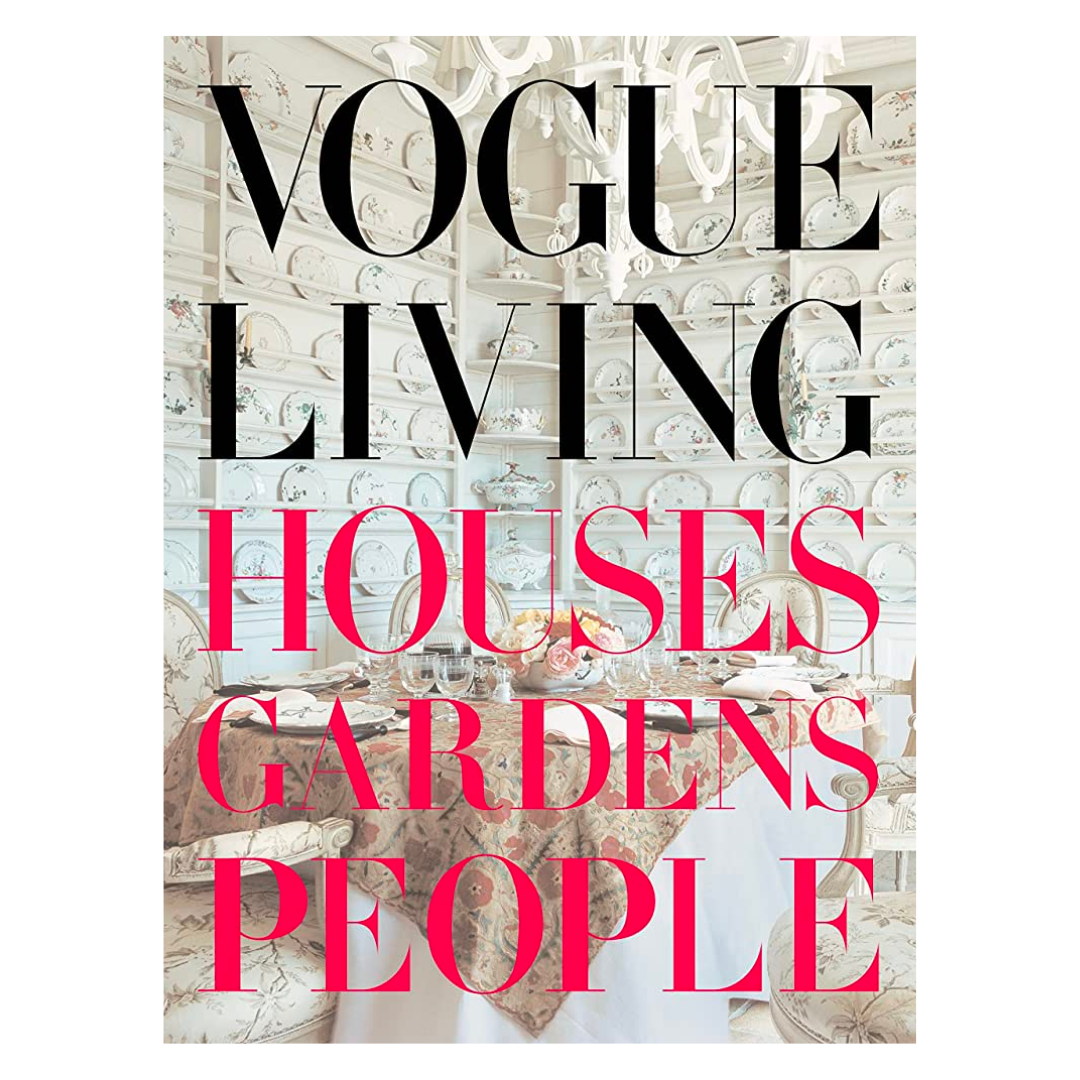 Vogue Living: Houses, Gardens, People