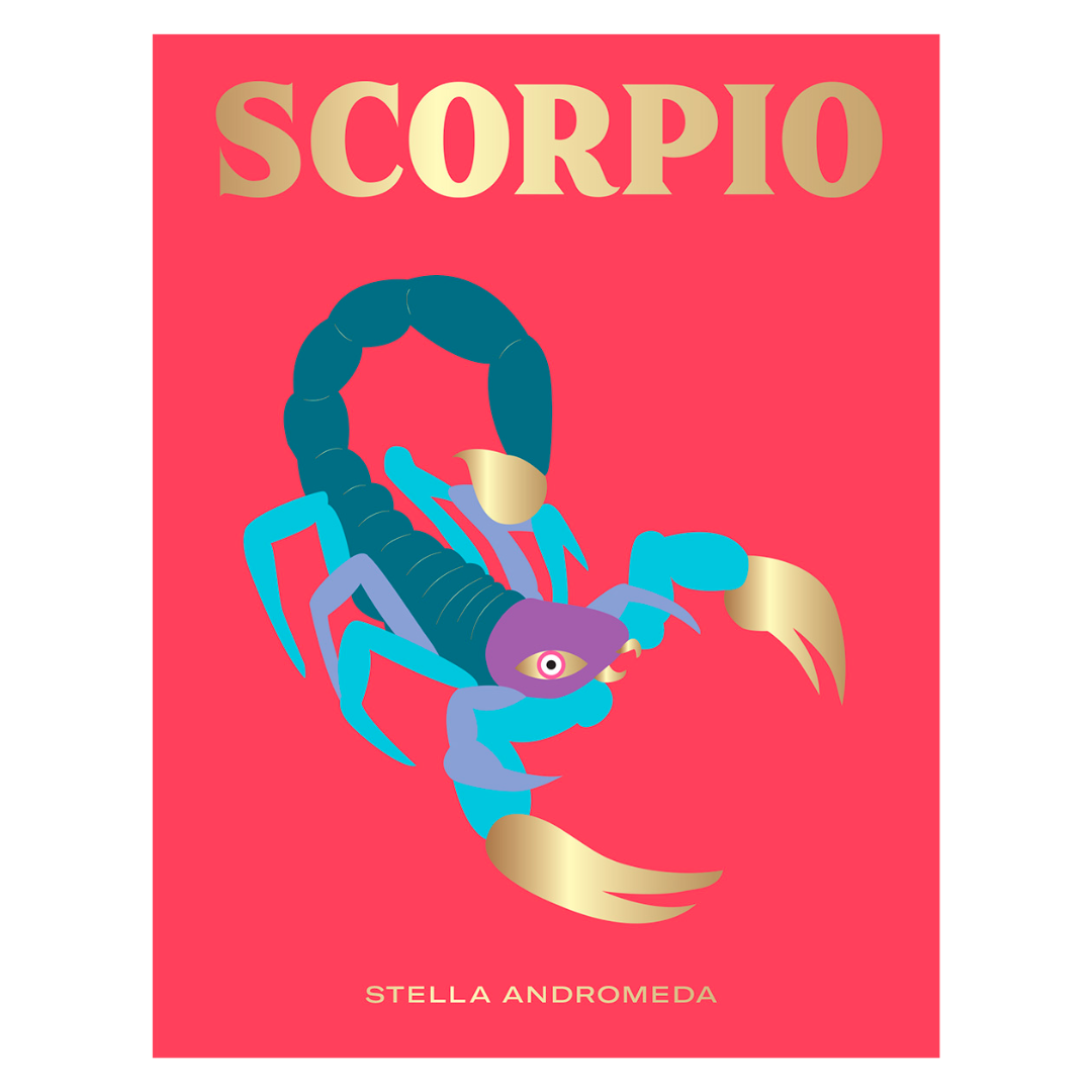 Scorpio: Harness the Power of the Zodiac