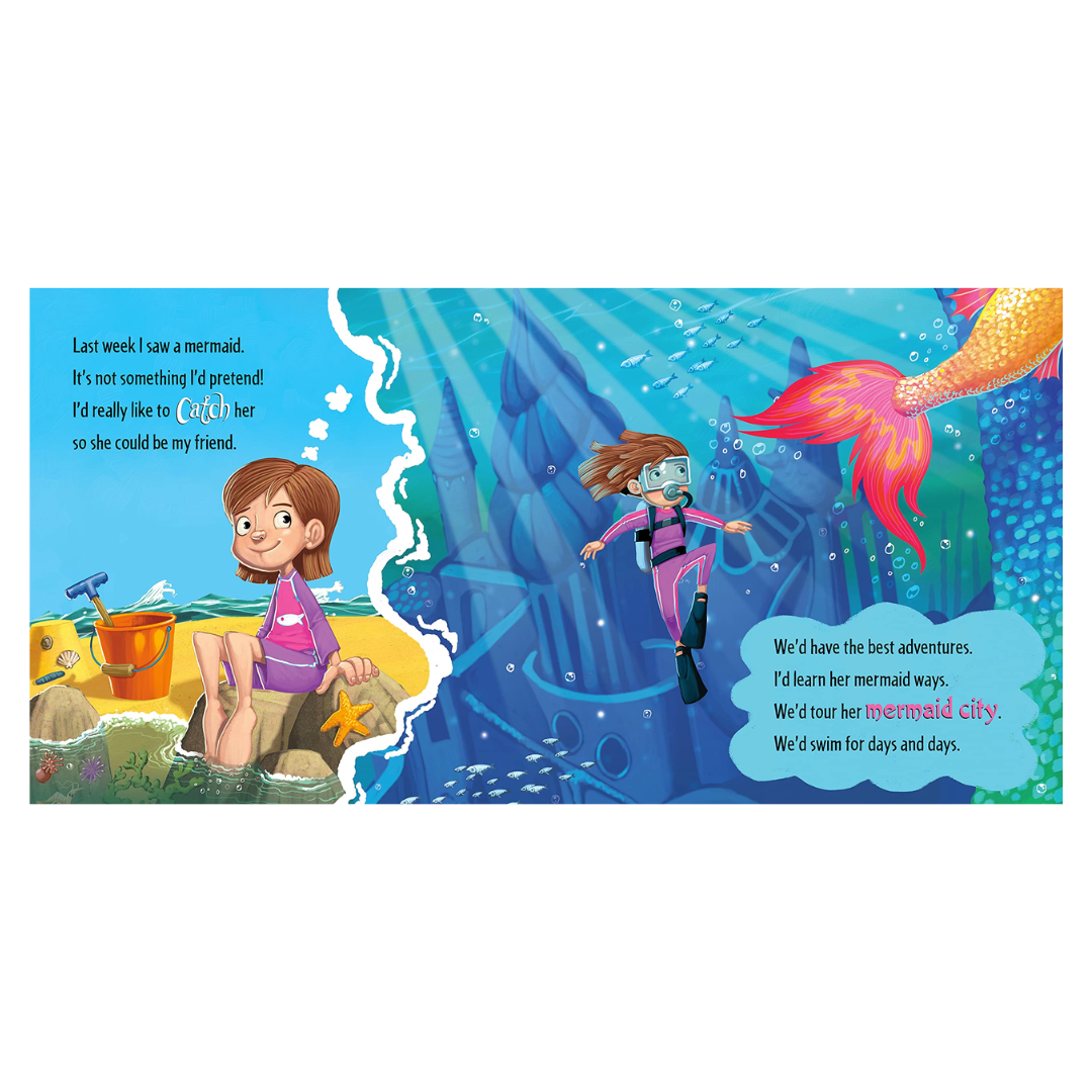 How to Catch a Mermaid