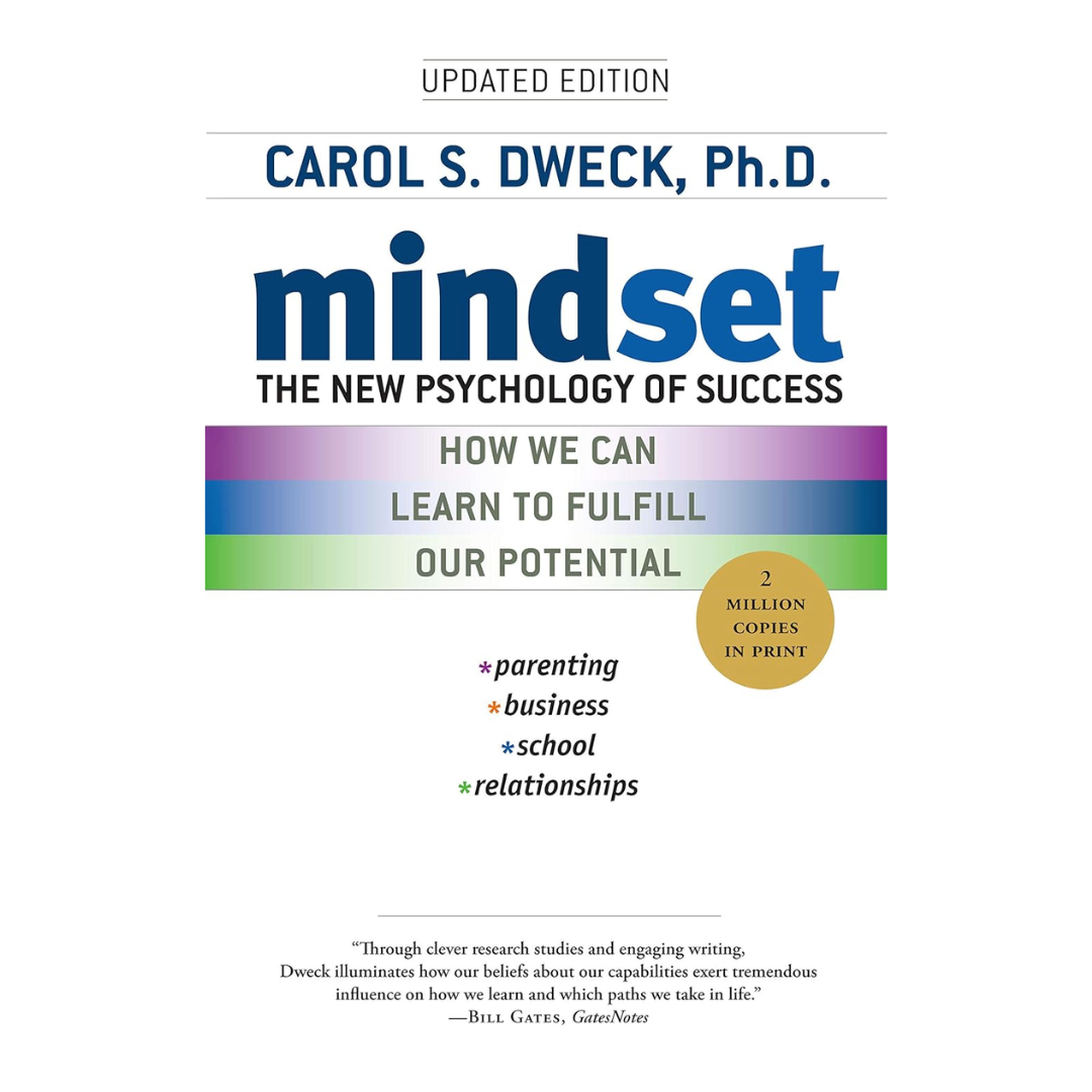 Mindset: The New Psychology of Success