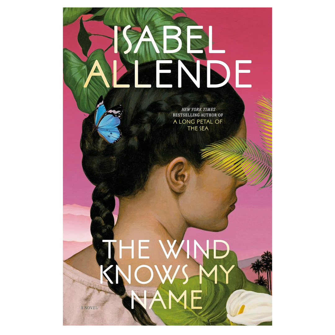 The Wind Knows My Name: A Novel