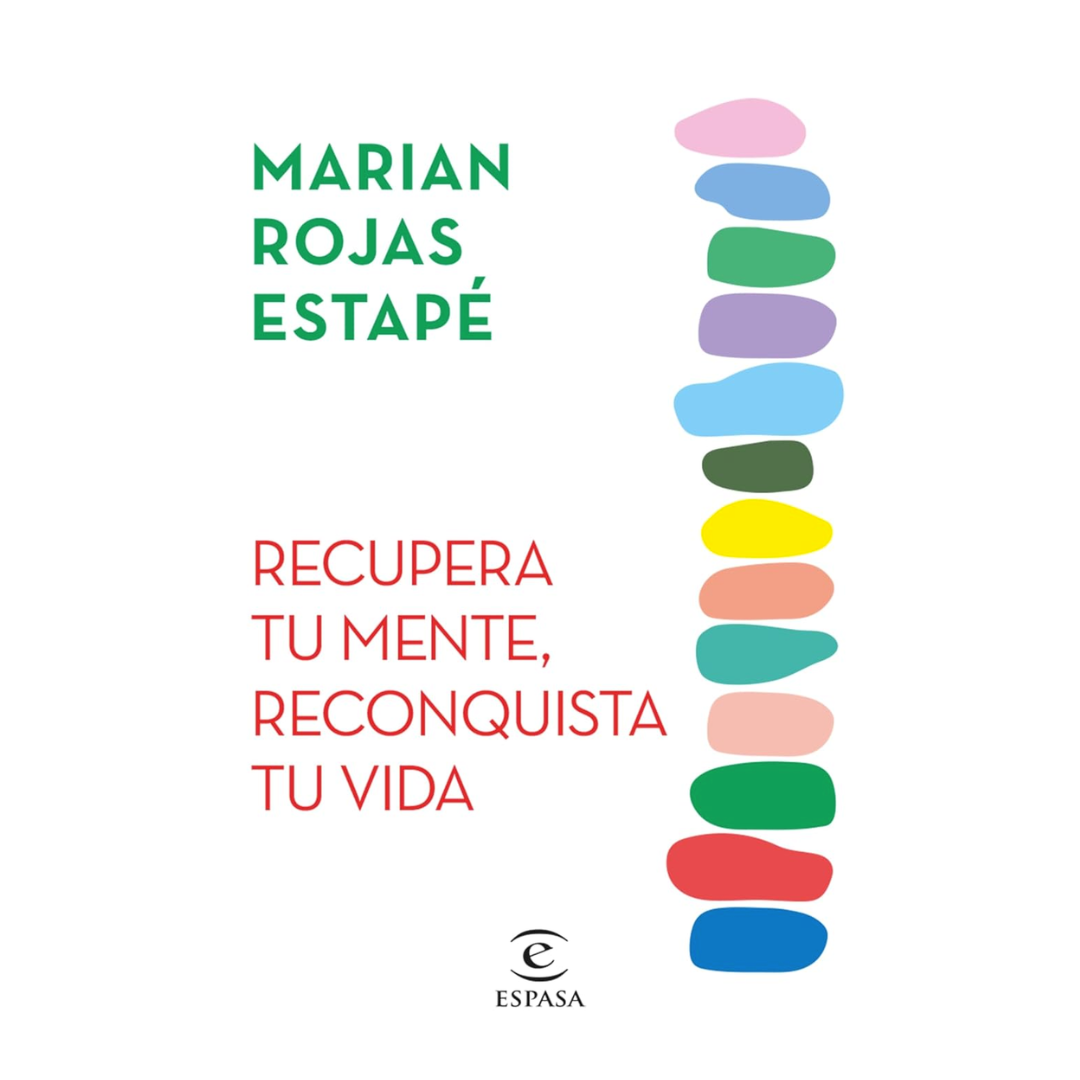 Recupera tu mente, reconquista tu vida