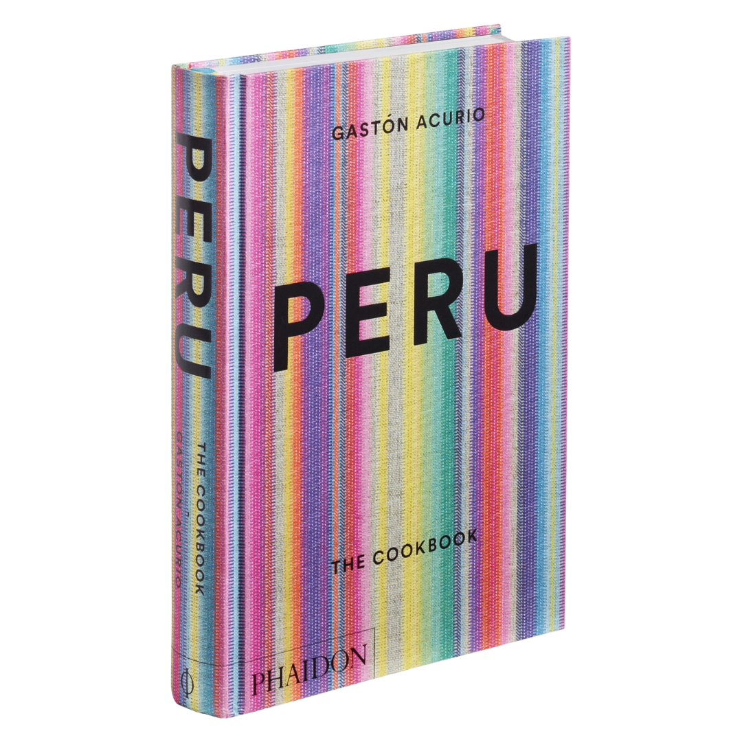 Peru: The Cookbook