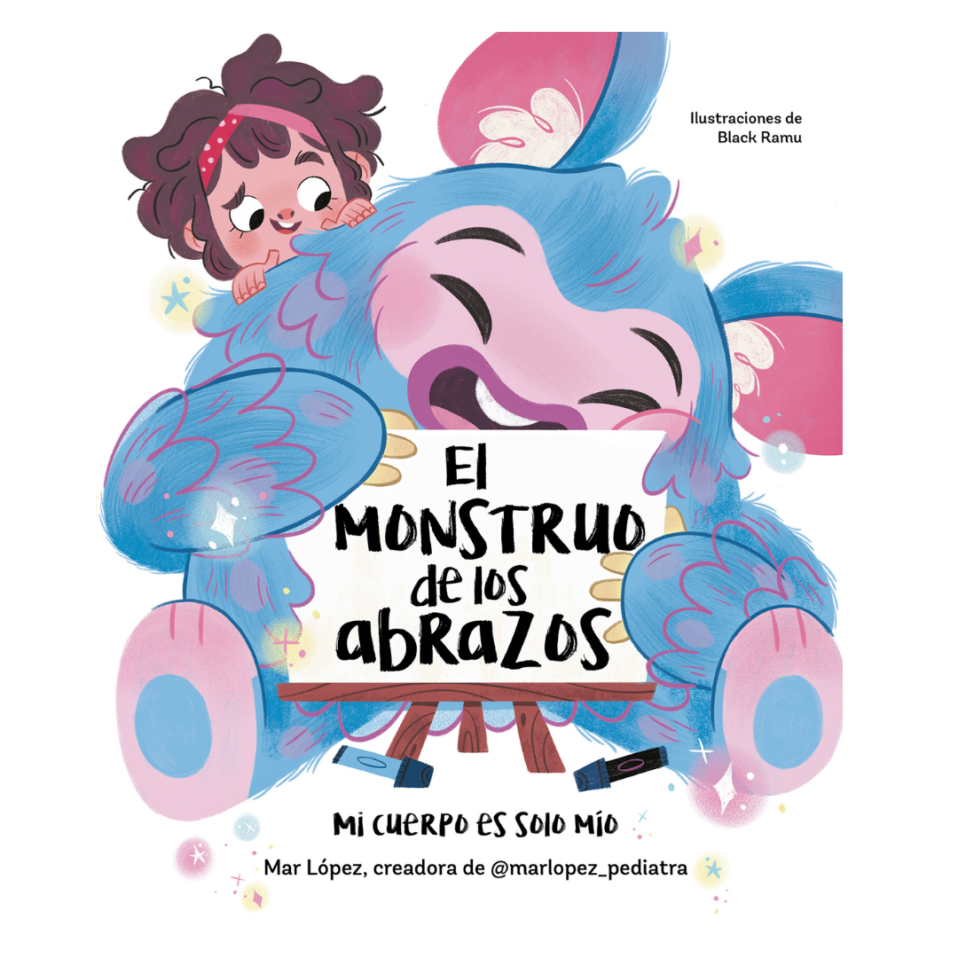 El monstruo de los abrazos. Mi cuerpo es solo mío