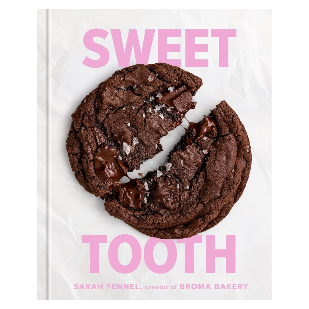 Sweet Tooth: 100 Desserts to Save Room For