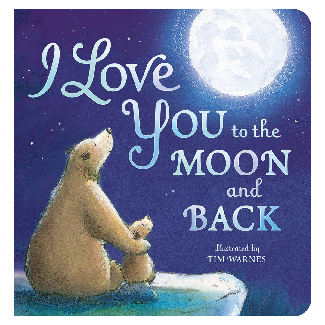 I Love You to the Moon and Back