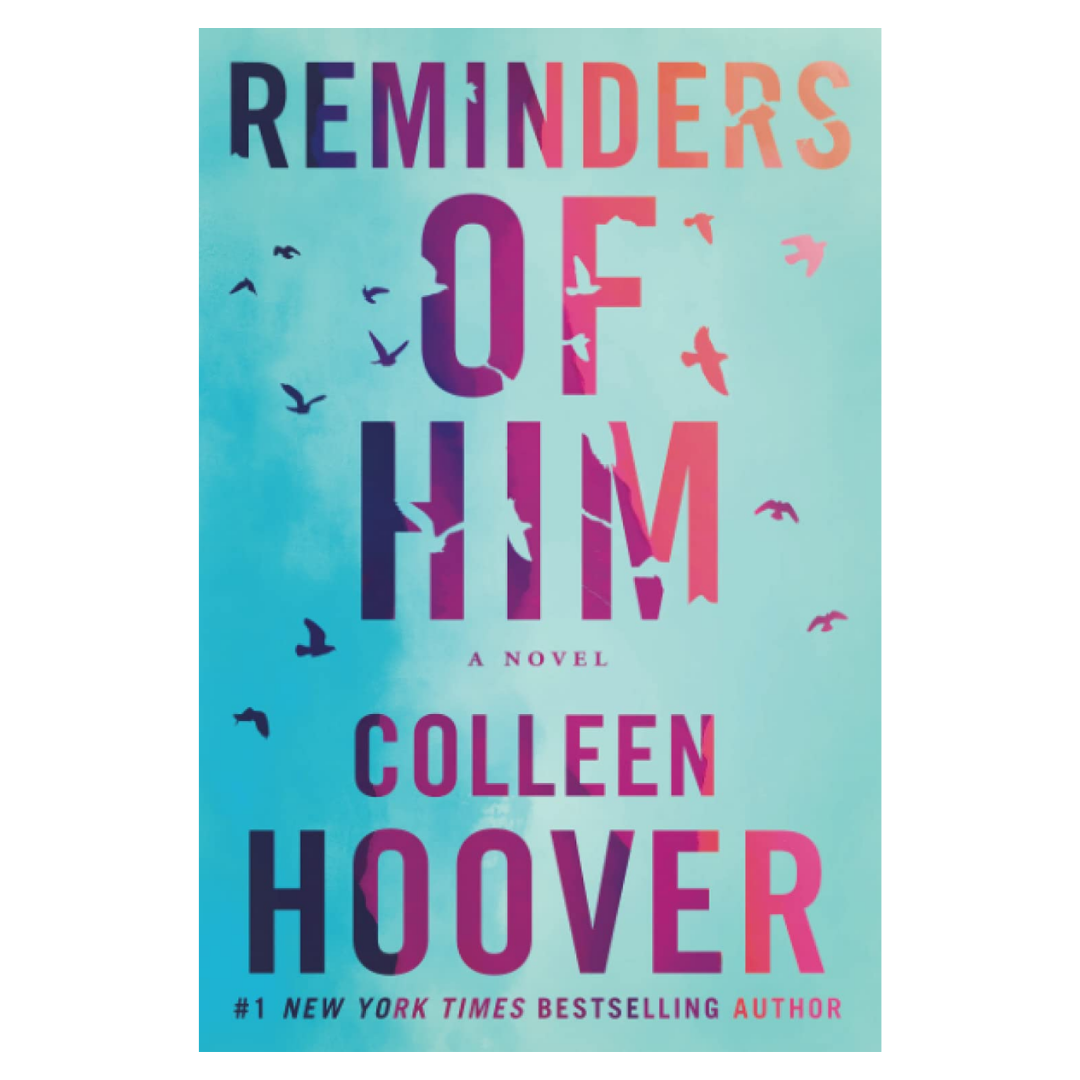 Reminders of Him: A Novel