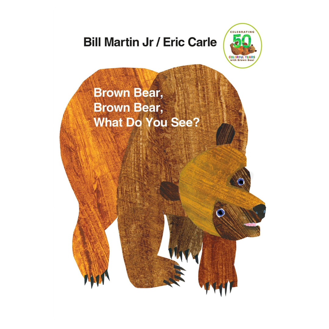 Brown Bear, Brown Bear, What Do You See?