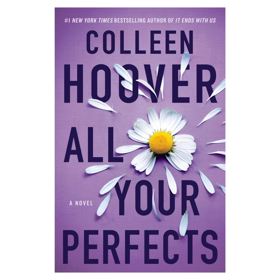All Your Perfects: A Novel