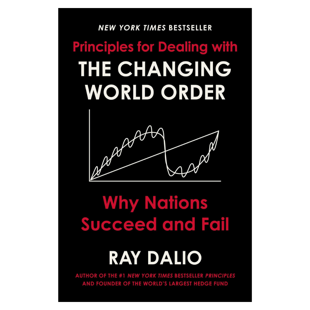 Principles for Dealing with the Changing World Order