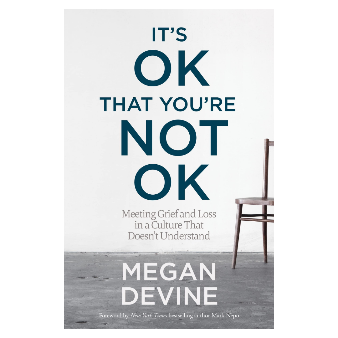 It's OK That You're Not OK