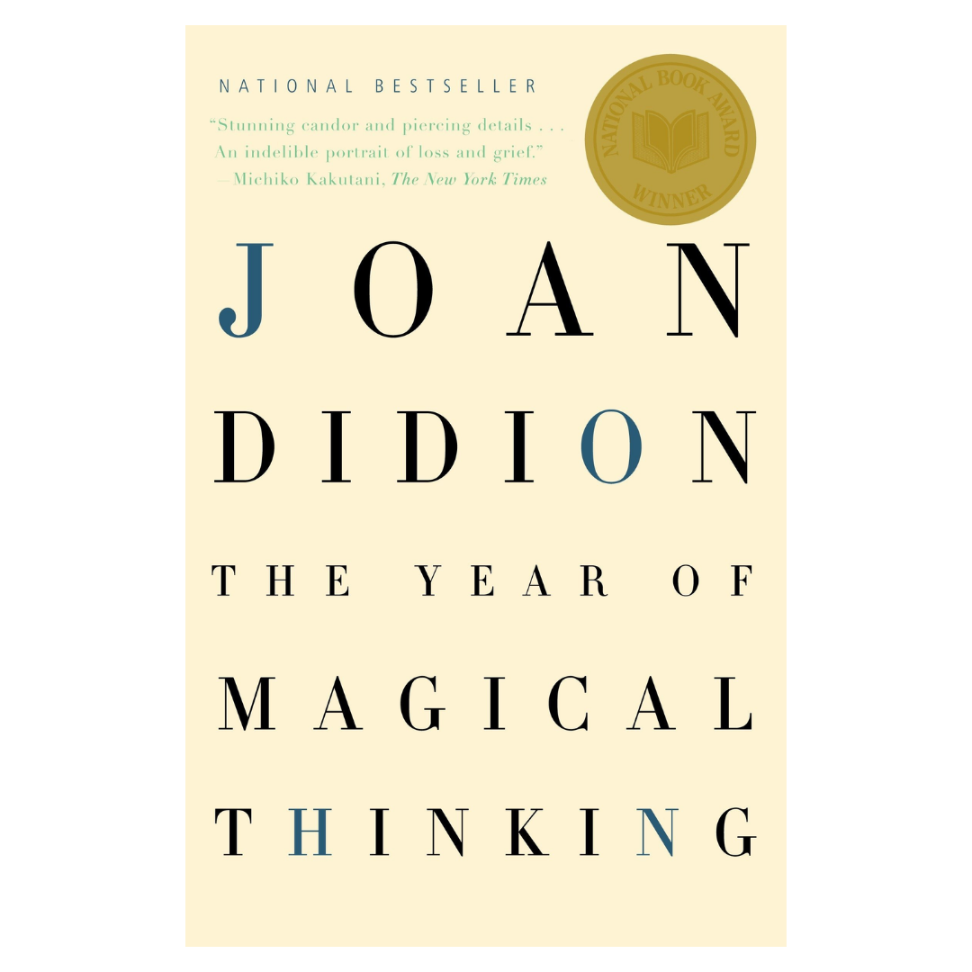 The Year of Magical Thinking