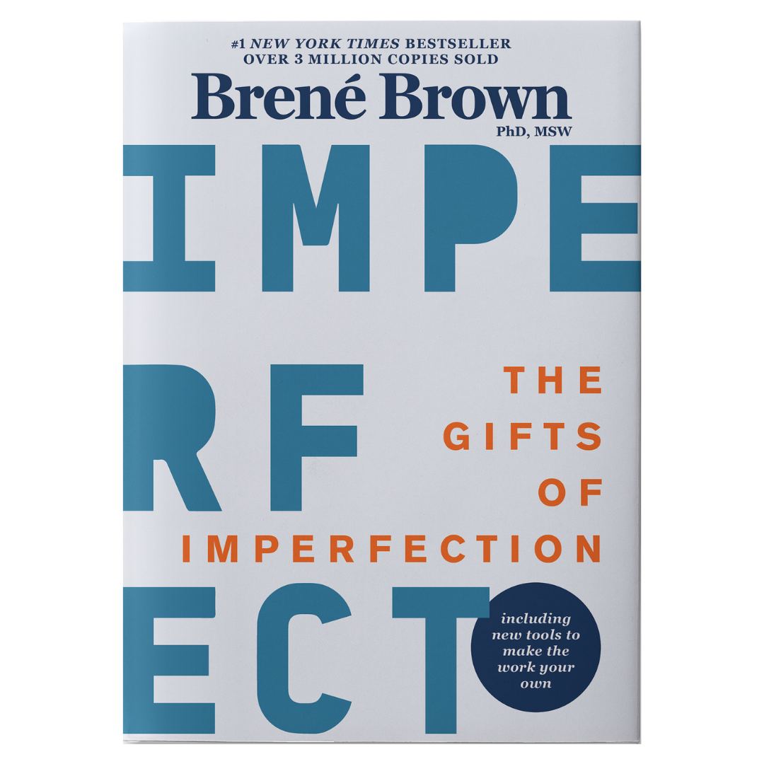 The Gifts of Imperfection