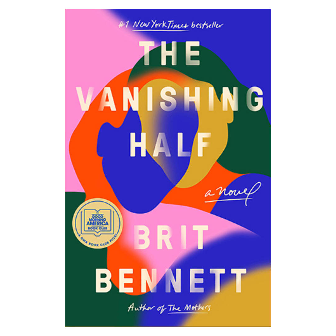 The Vanishing Half A Novel