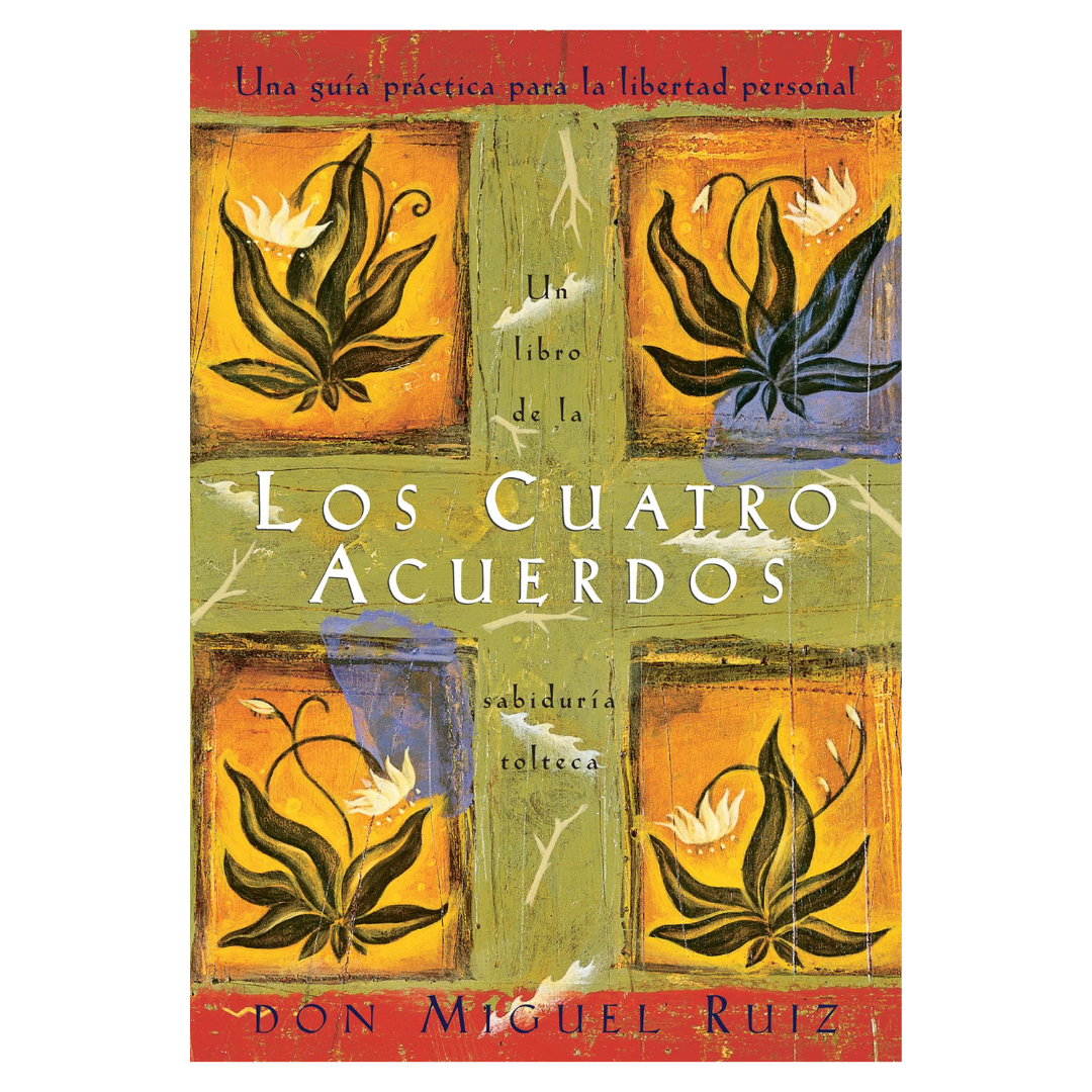Los Cuatro Acuerdos