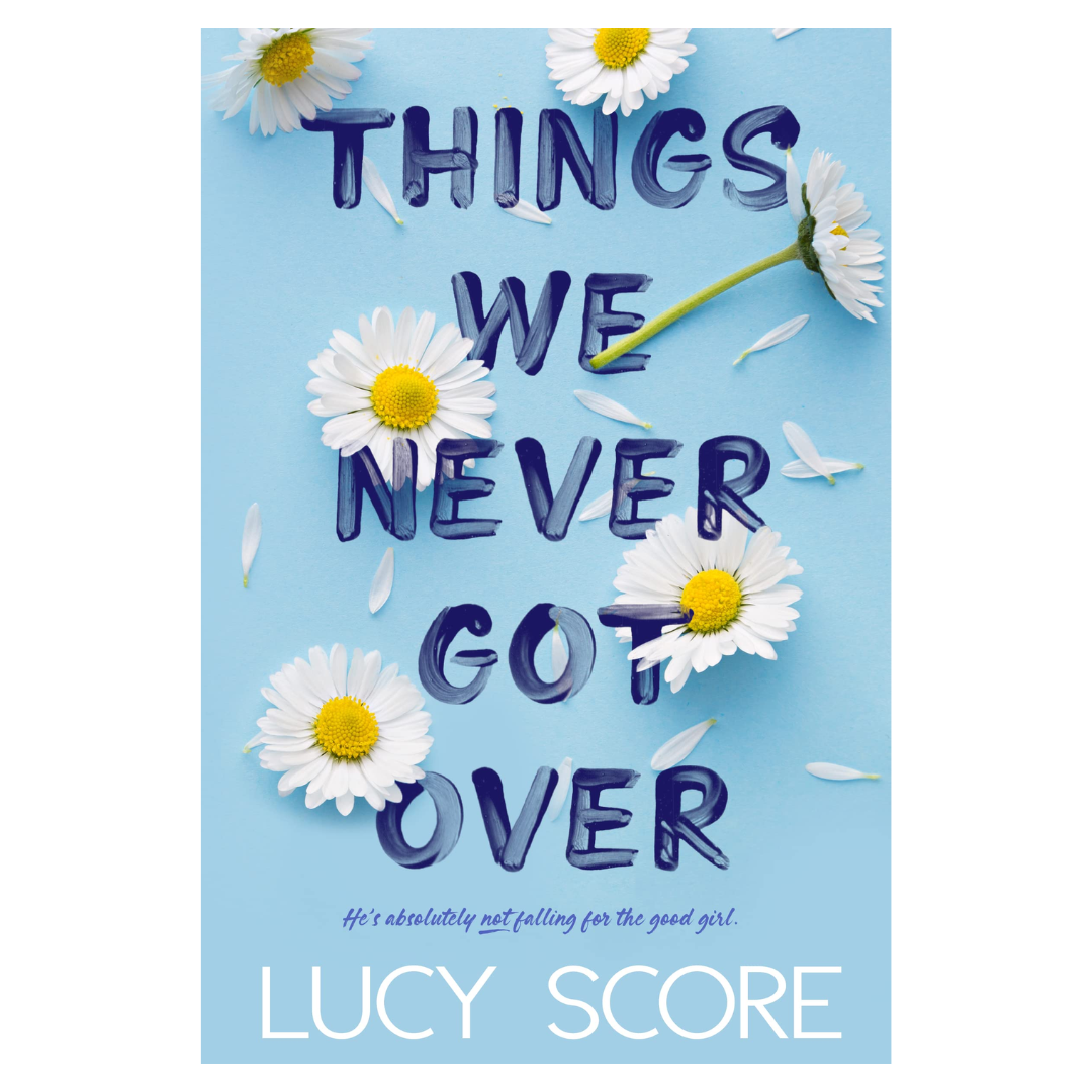 Things We Never Got Over (Knockemout)