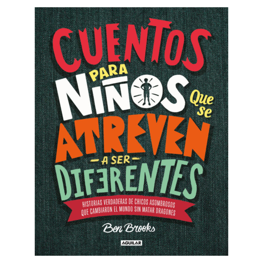 Cuentos Para Niños Que Se Atreven A Ser Diferentes