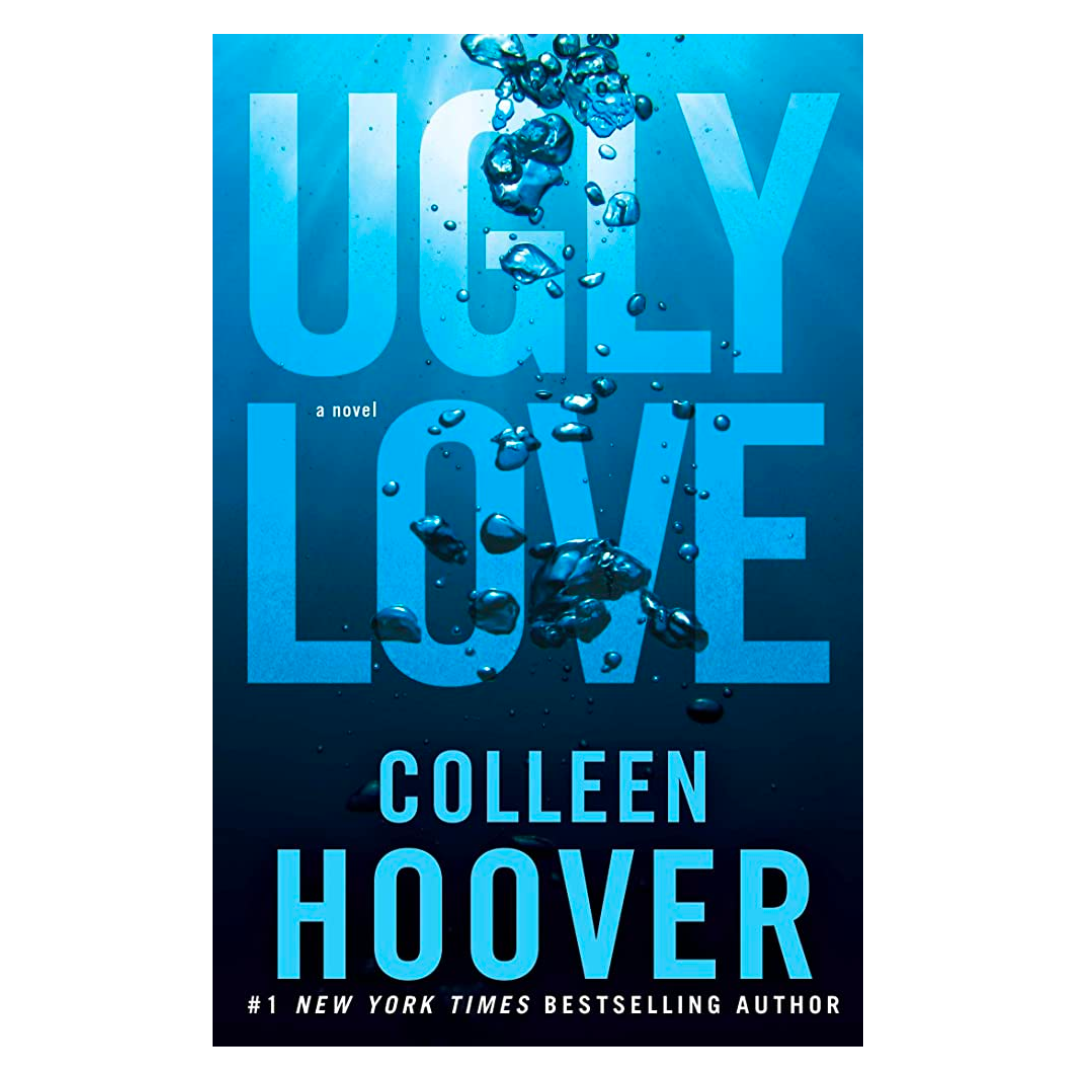 Ugly Love: A Novel