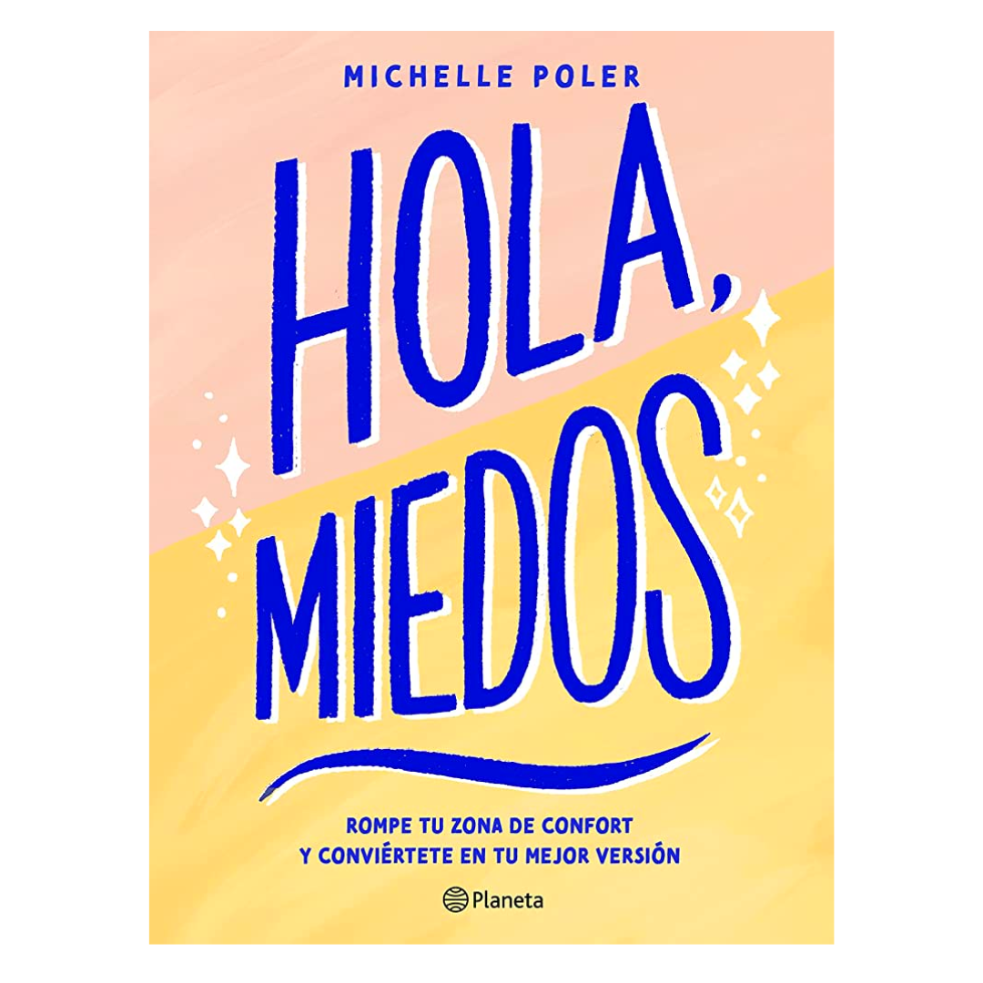 Hola, miedos