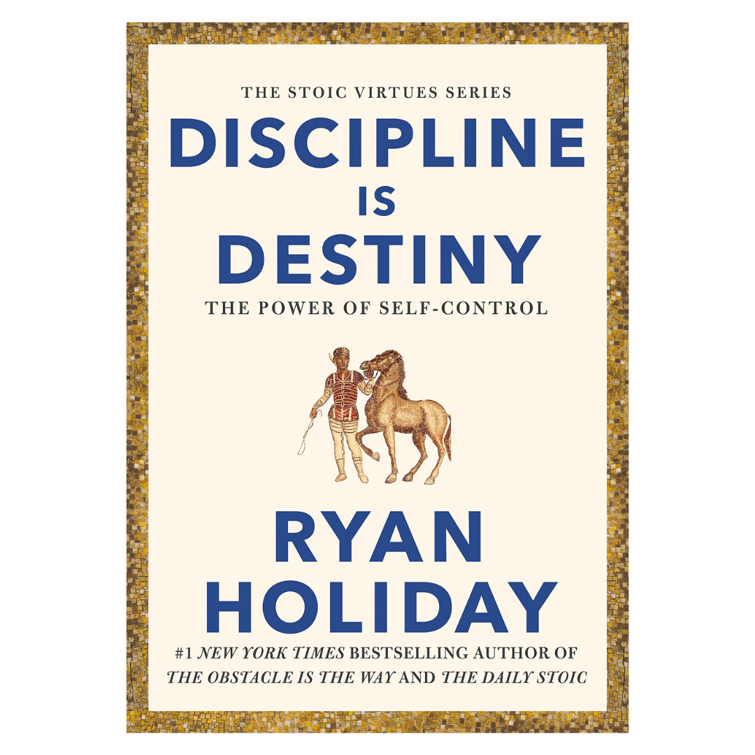 Discipline Is Destiny