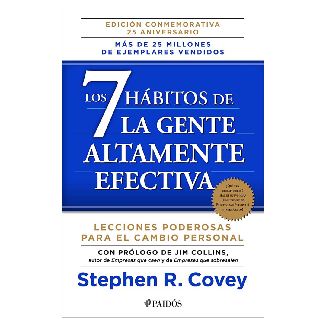 Los 7 Hábitos De La Gente Altamente Efectiva