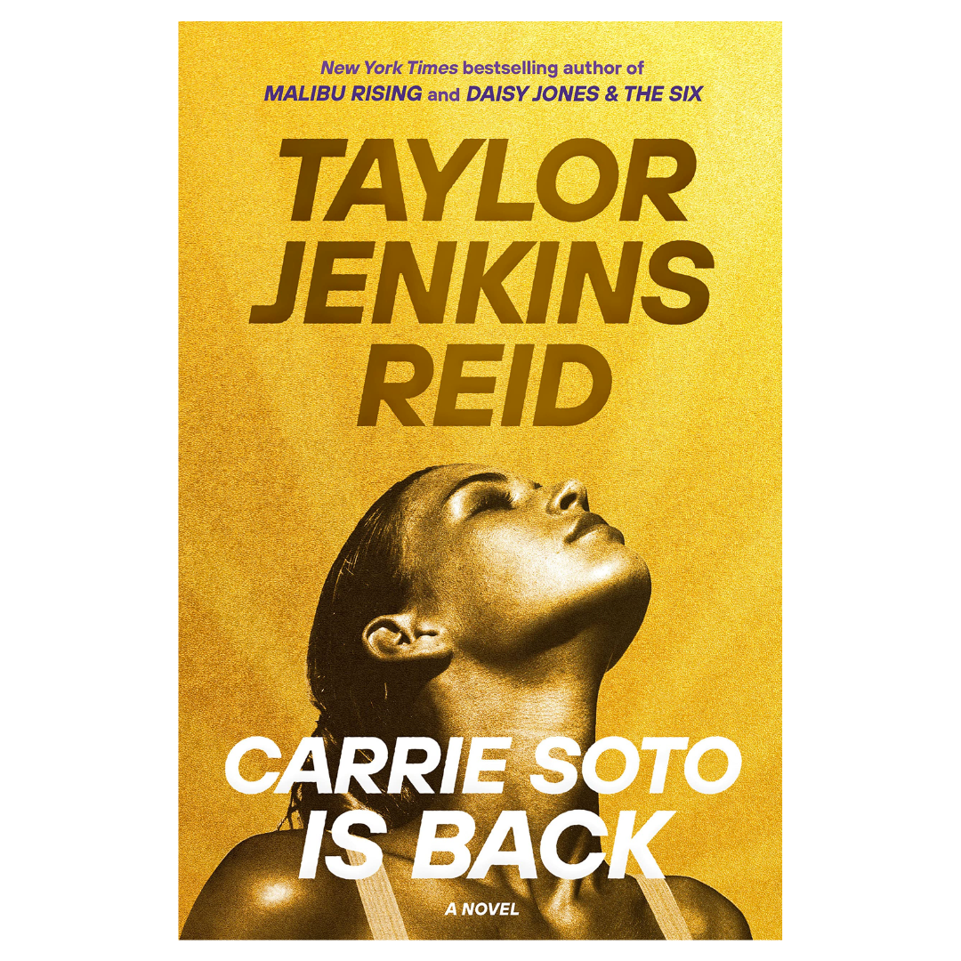 Carrie Soto Is Back: A Novel