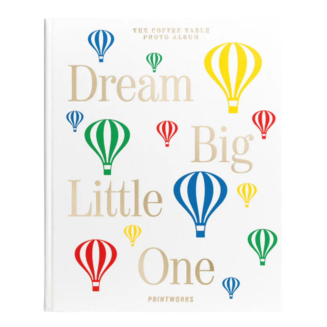 Dream big little one