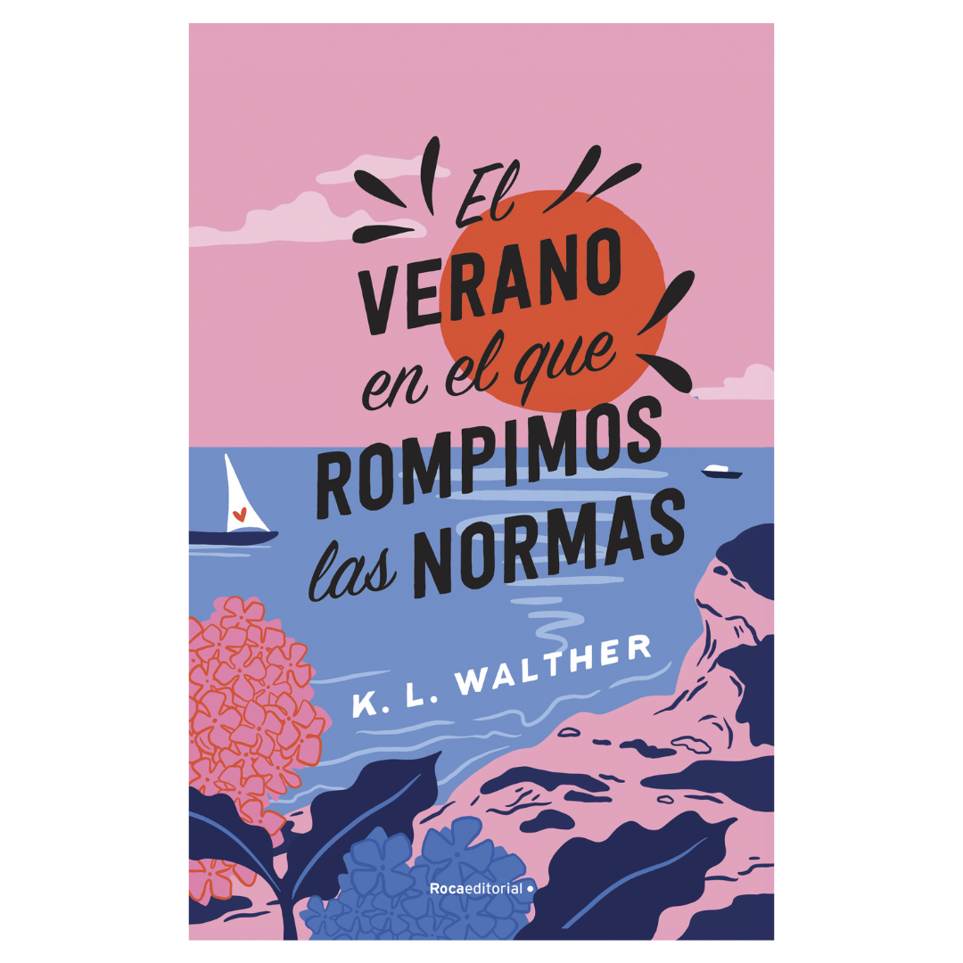 El verano en el que rompimos las normas