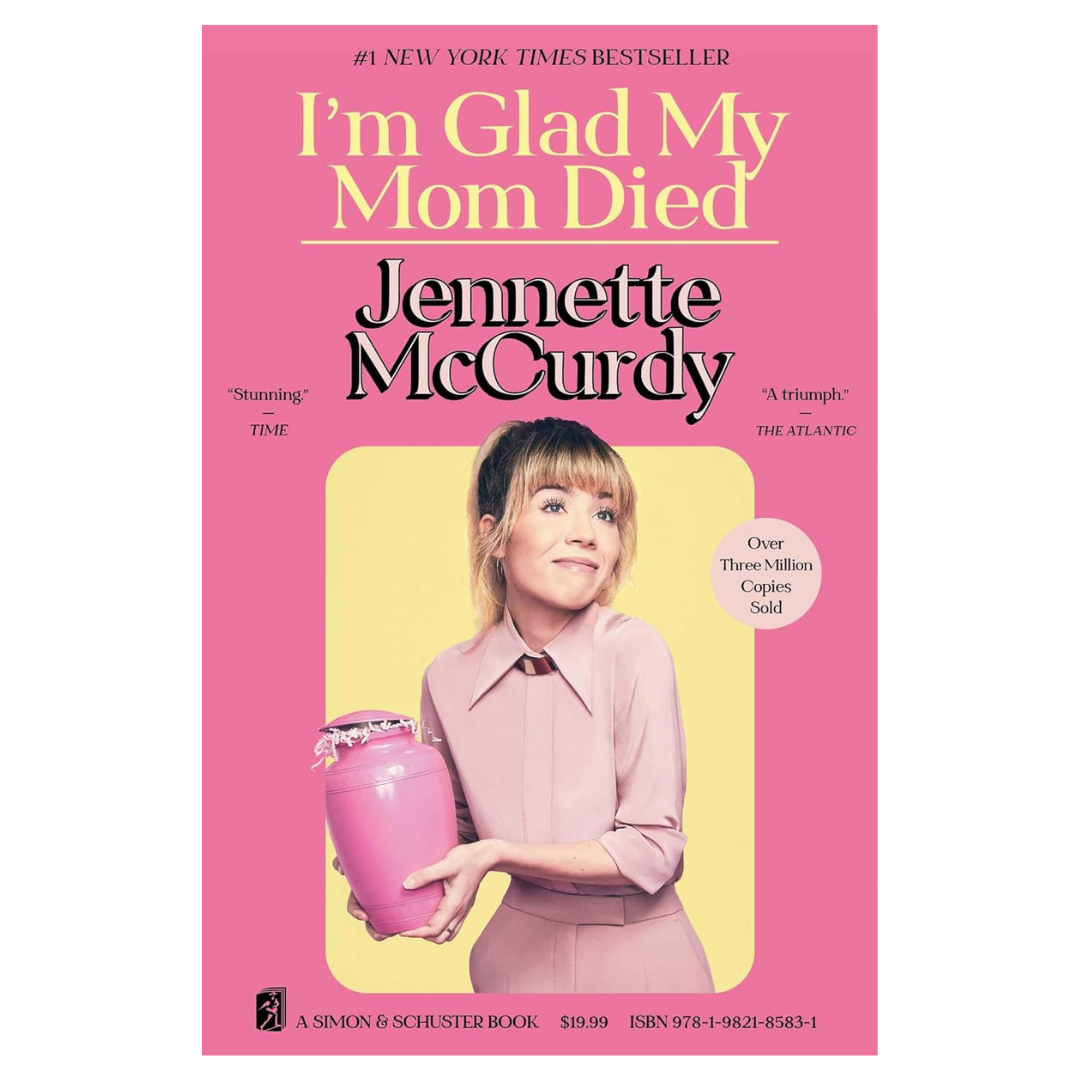 I'm Glad My Mom Died