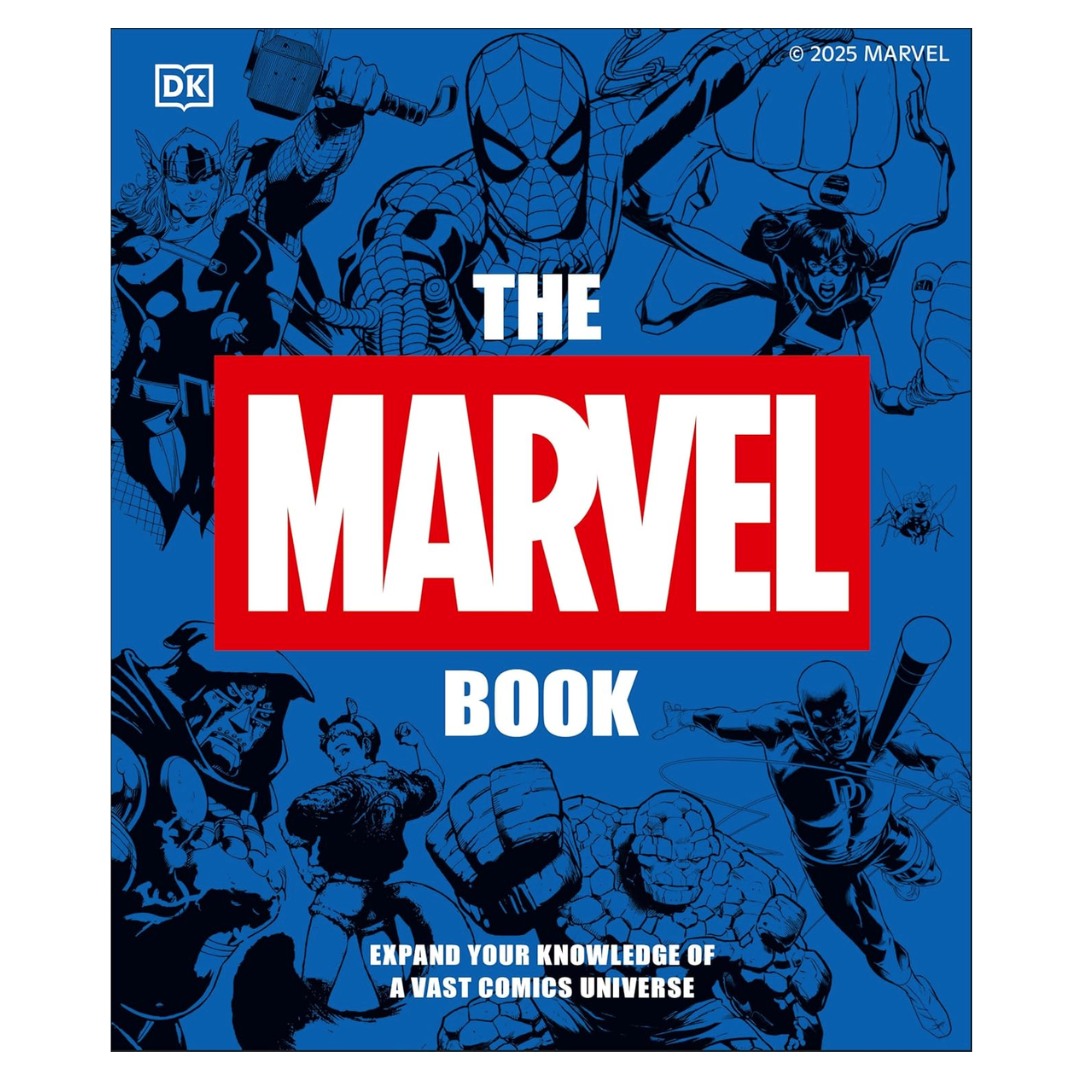 The Marvel Book: Expand Your Knowledge of the a Vast Comics Universe
