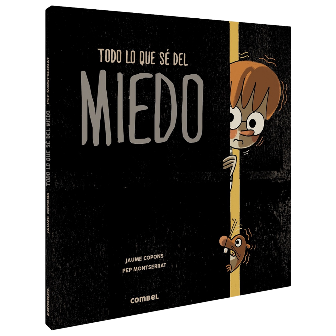 Todo lo que sé del miedo