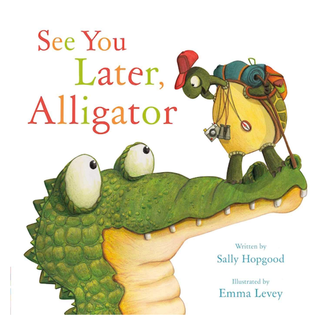 See You Later, Alligator