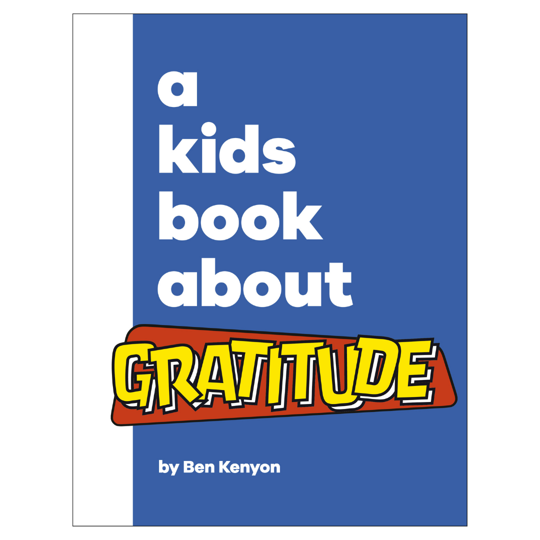 A Kids Book About Gratitude