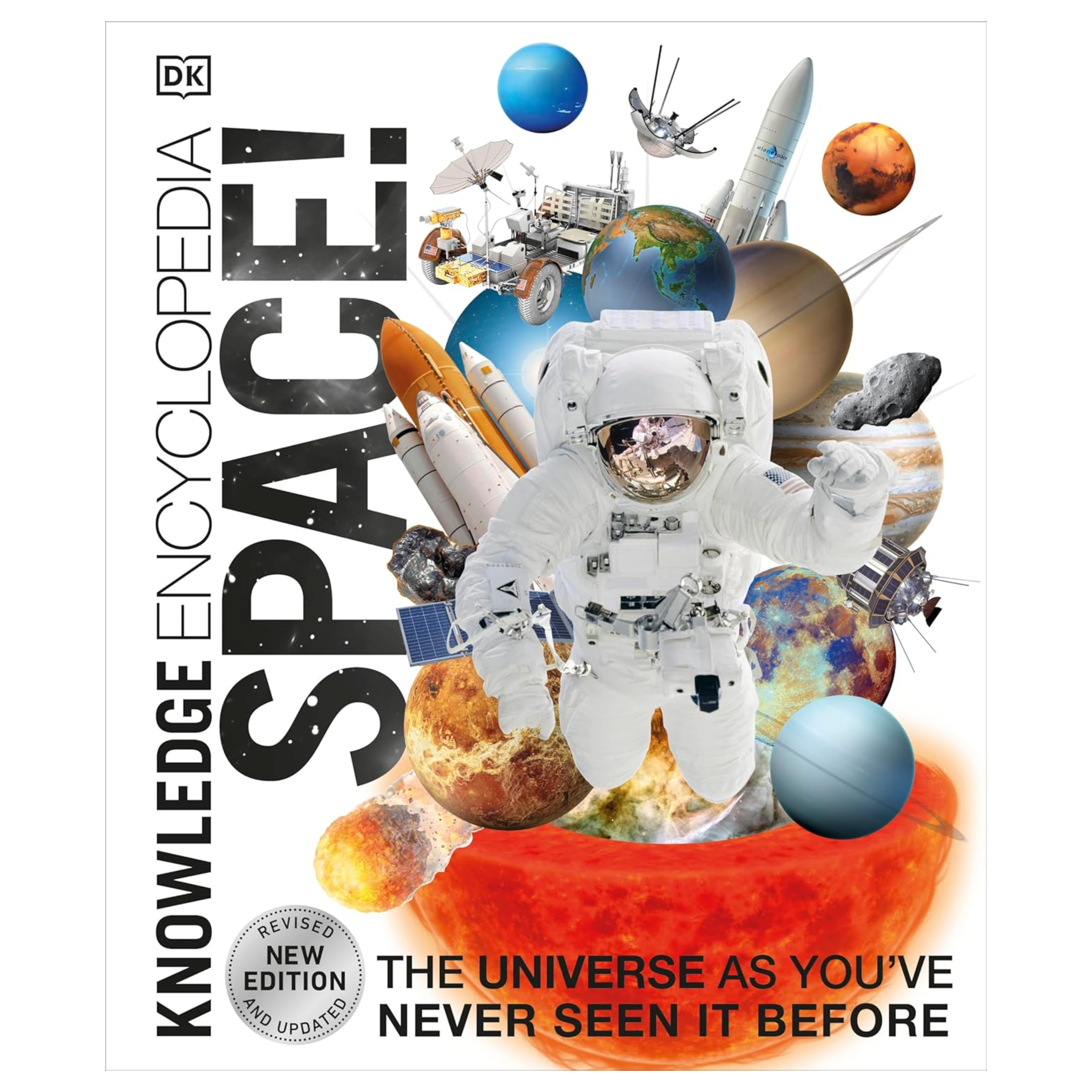 Knowledge Encyclopedia Space!: The Universe as You've Never Seen it Before