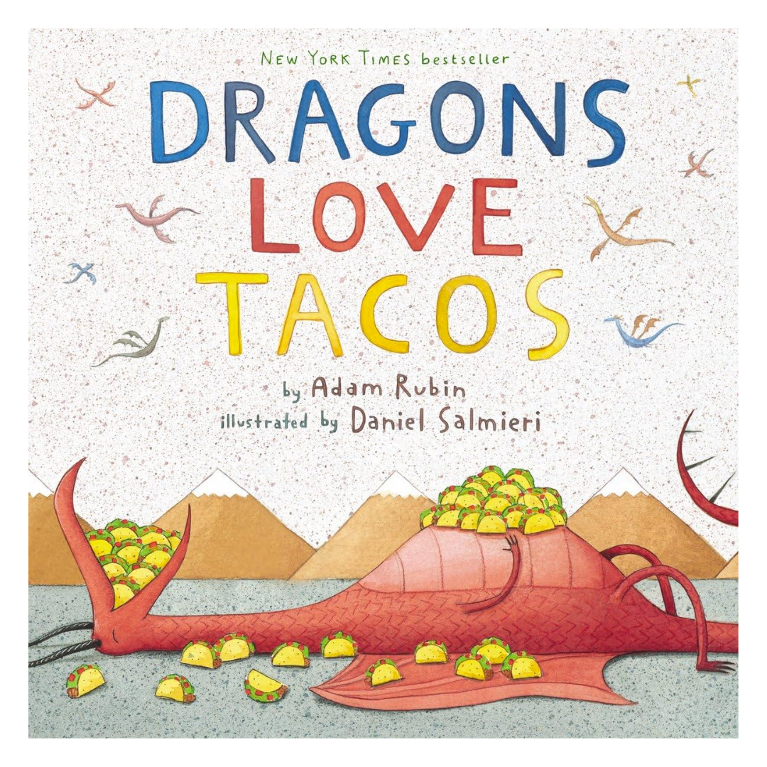 Dragons Love Tacos