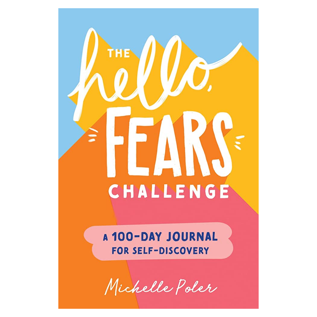 The Hello, Fears Challenge