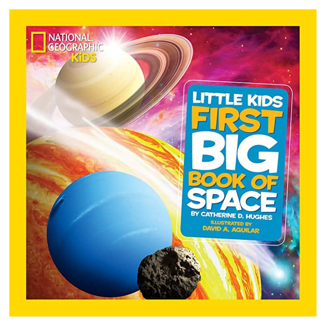 National Geographic: First Big Book of Space